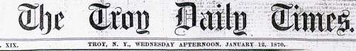 The Troy Daily Times, 12 January 1870