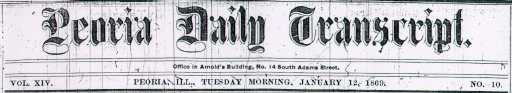 Peoria Daily Transcript, 12 January 1869